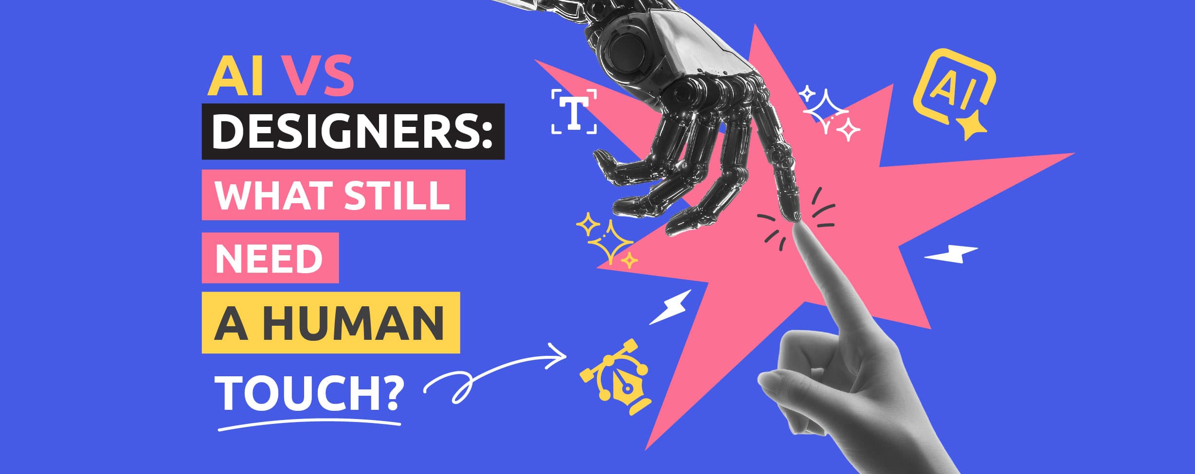 AI vs. Designers: What Still Needs a Human Touch?